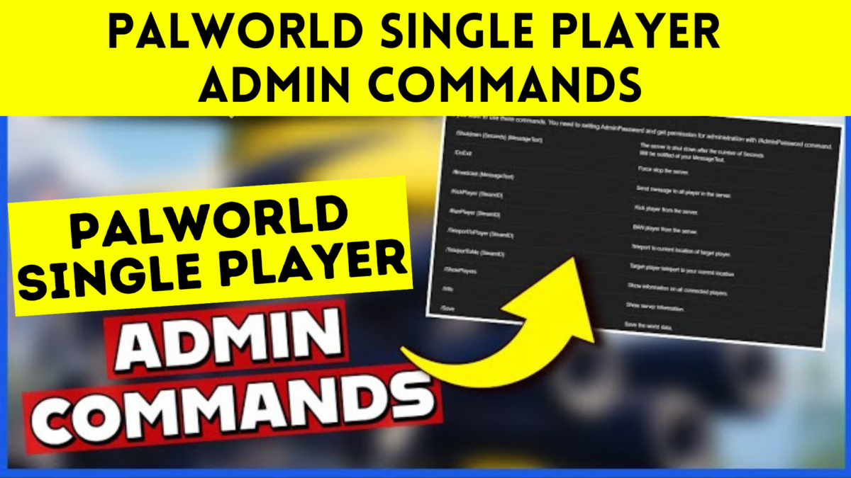 Palworld admin commands single player