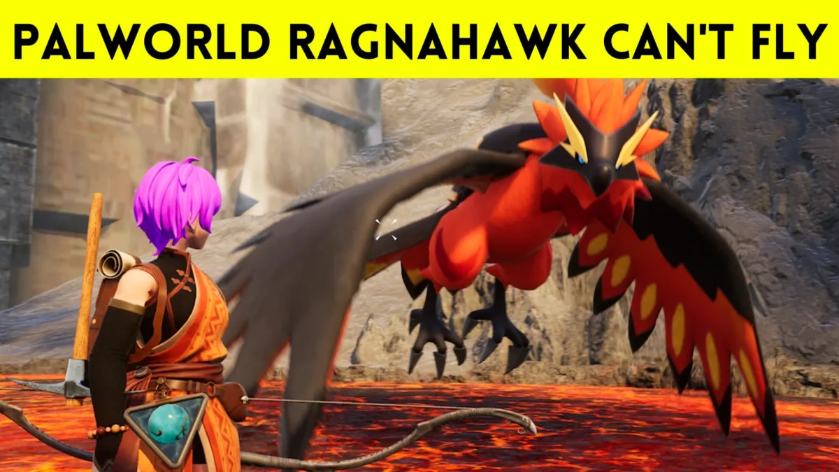 palworld ragna hawk can't fly