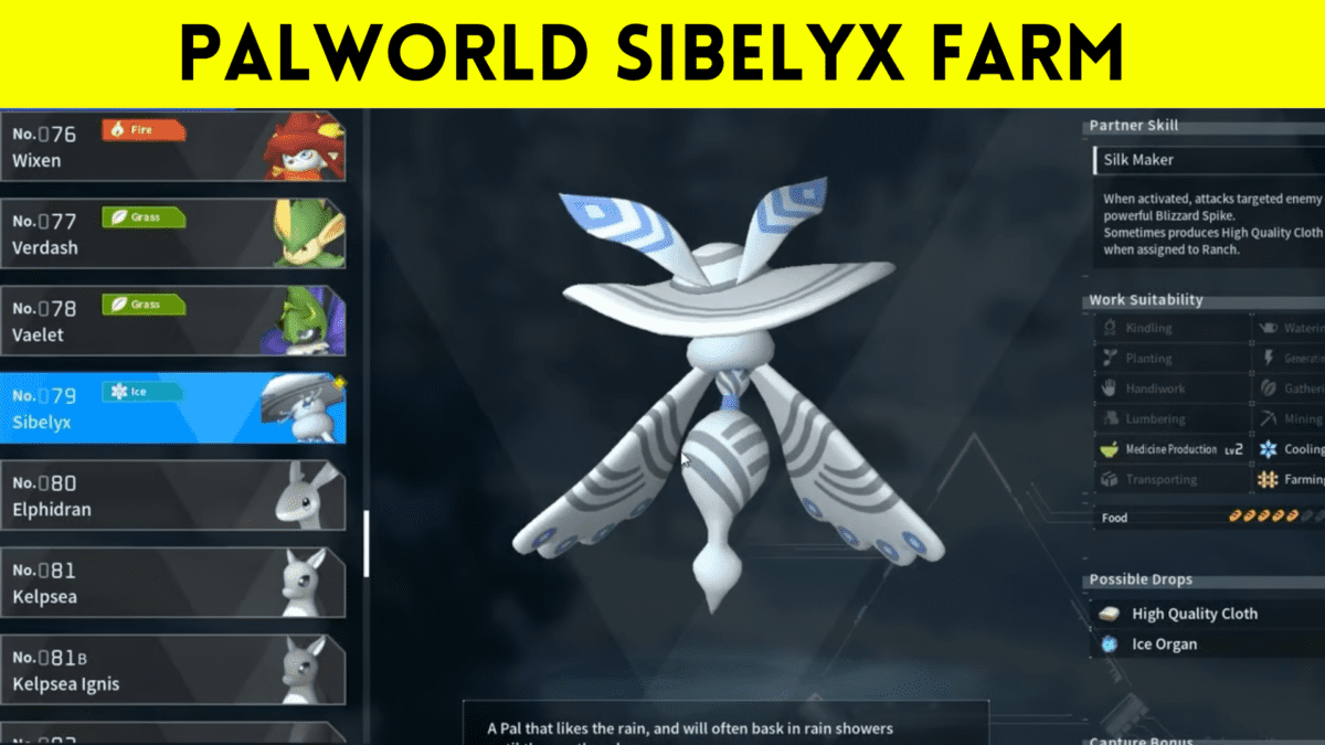 Palworld Sibelyx Farm